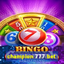 champion 777 bet